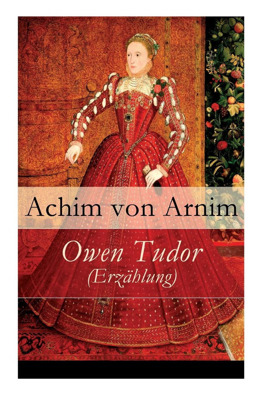 Owen Tudor (Erzï¿½hlung) - Vollstï¿½ndige Ausgabe