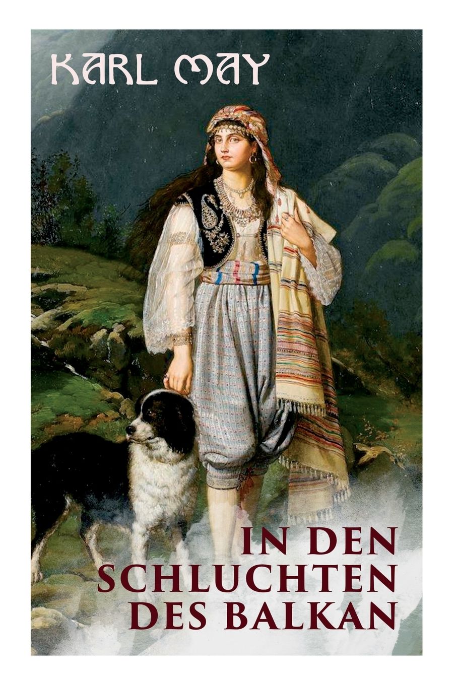 In Den Schluchten Des Balkan