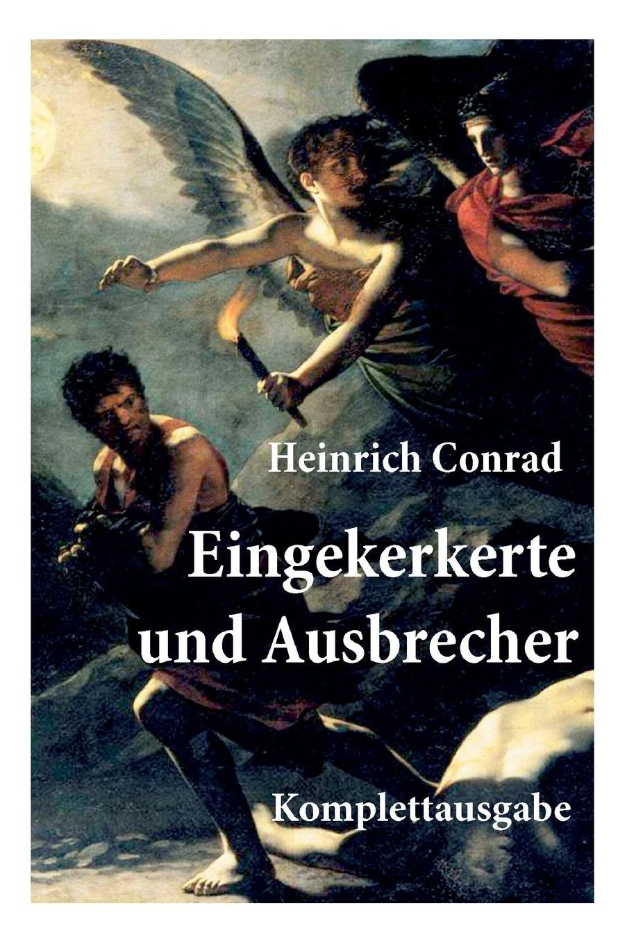 Eingekerkerte Und Ausbrecher