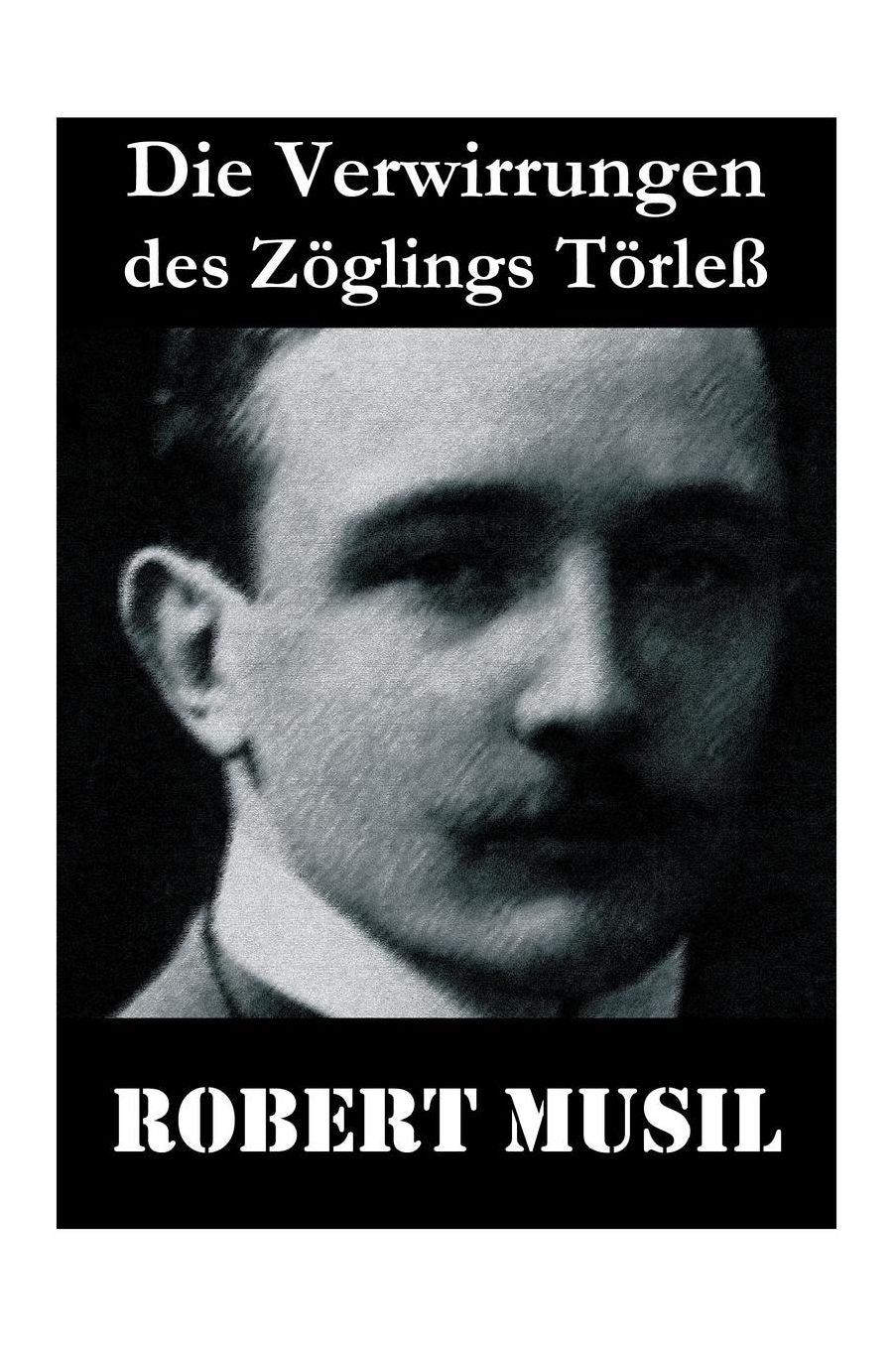 Die Verwirrungen Des Zï¿½glings Tï¿½rleï¿½