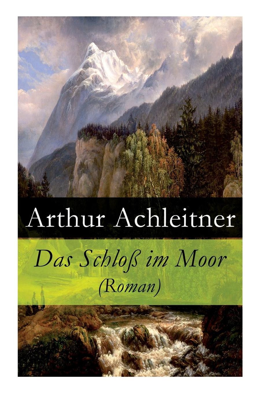 Das Schloï¿½ Im Moor (Roman) - Vollstï¿½ndige Ausgabe