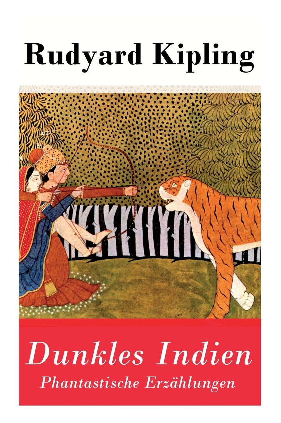 Dunkles Indien. Phantastische Erzï¿½hlungen