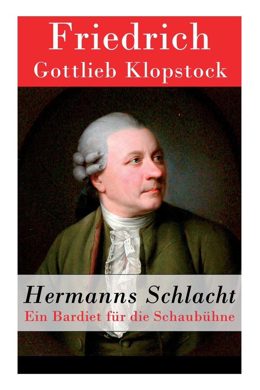 Hermanns Schlacht - Vollstï¿½ndige Ausgabe