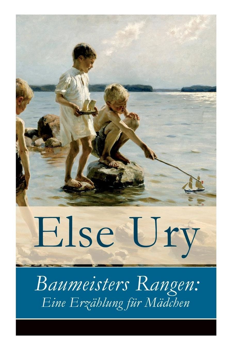 Baumeisters Rangen: Eine Erzï¿½hlung Fï¿½r Mï¿½dchen