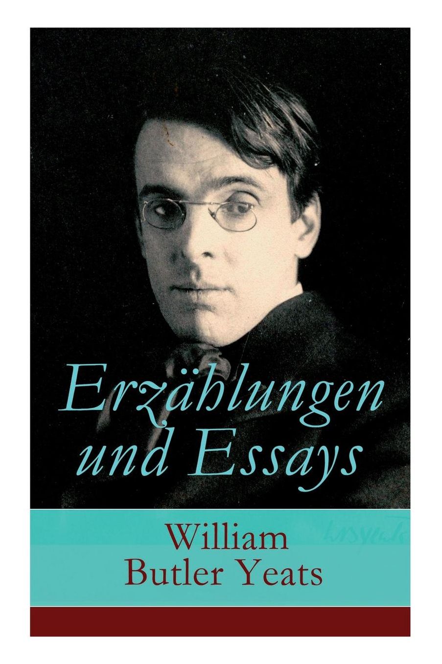 Erzï¿½hlungen Und Essays (Vollstï¿½ndige Deutsche Ausgabe)
