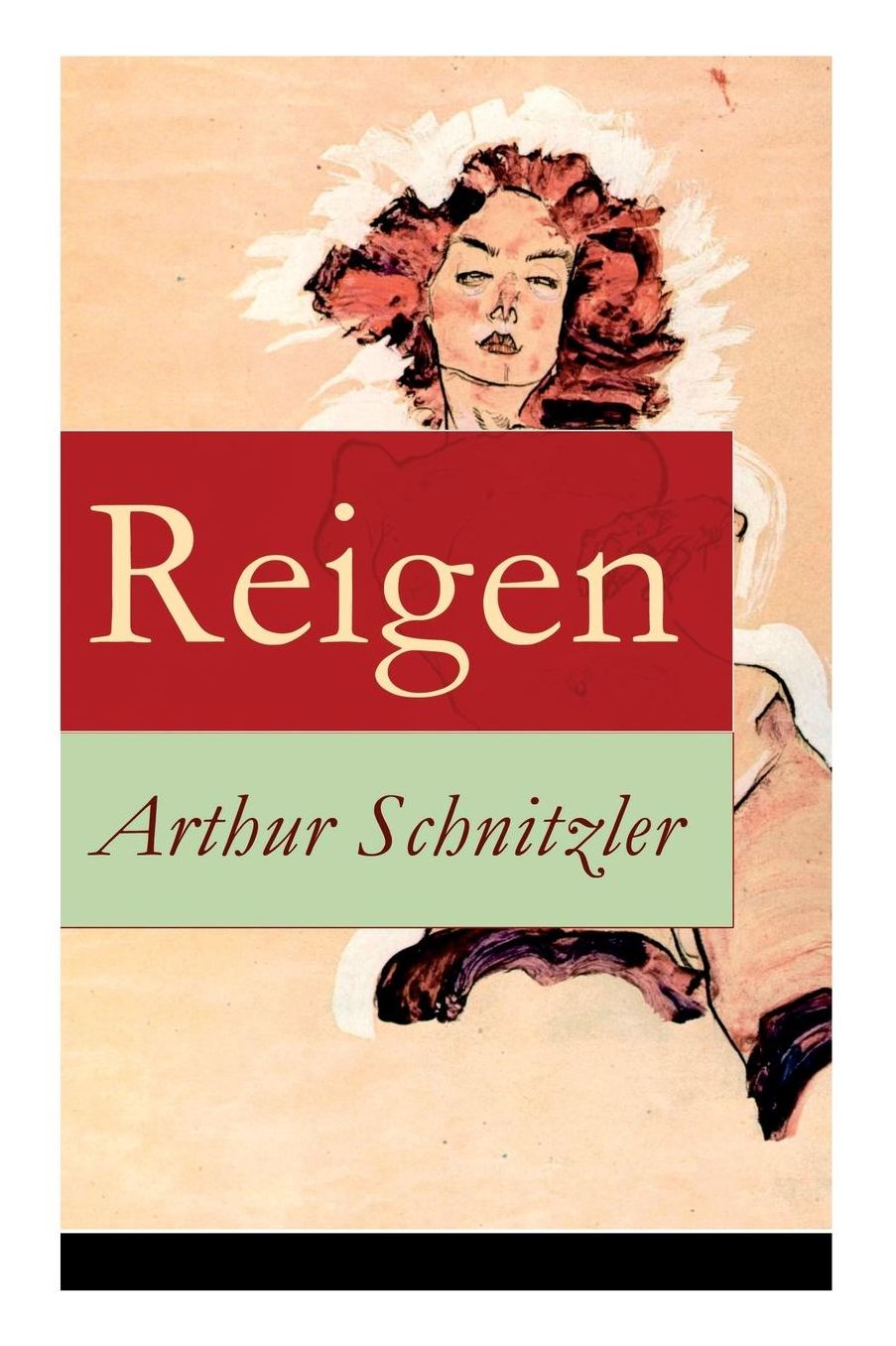 Reigen - Vollstï¿½ndige Ausgabe