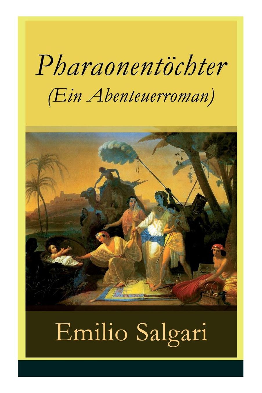 Pharaonentï¿½chter (Ein Abenteuerroman) - Vollstï¿½ndige Deutsche Ausgabe