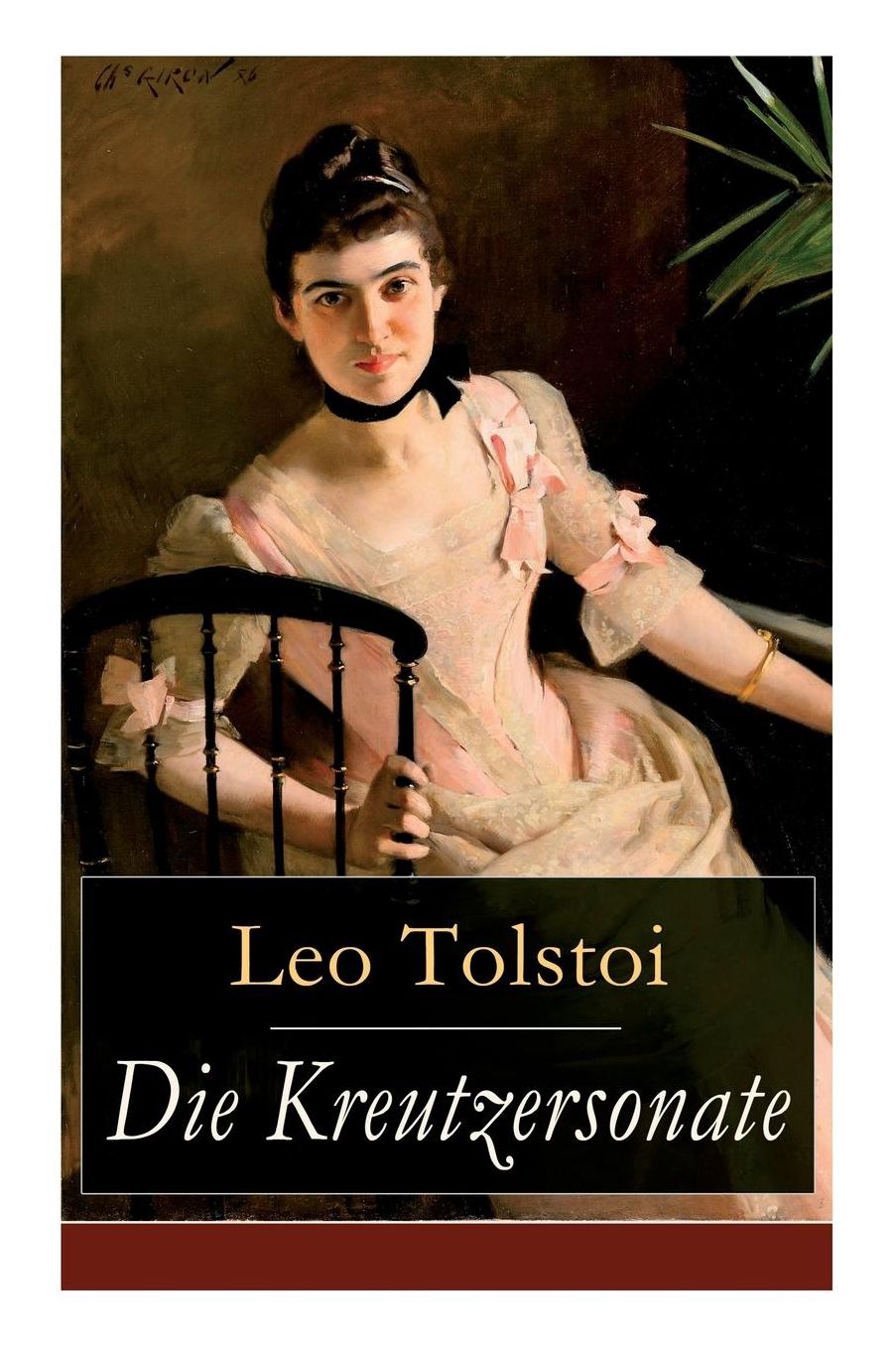 Die Kreutzersonate (Vollstï¿½ndige Deutsche Ausgabe)