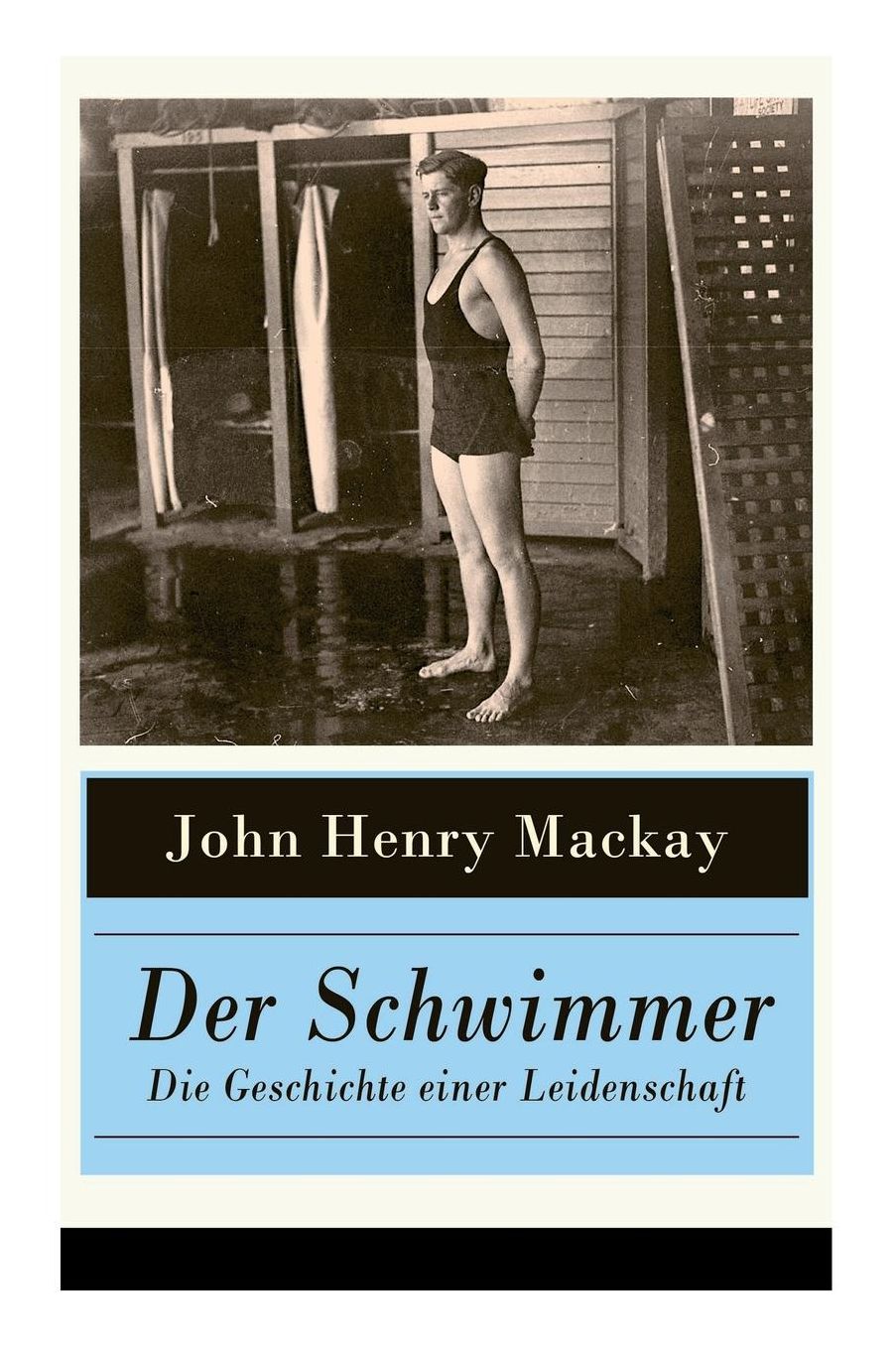 Der Schwimmer - Die Geschichte Einer Leidenschaft (Vollstï¿½ndige Ausgabe)