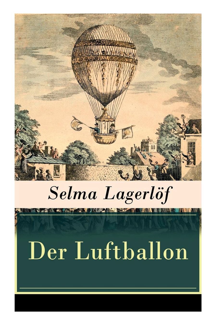 Der Luftballon (Vollstï¿½ndige Deutsche Ausgabe)