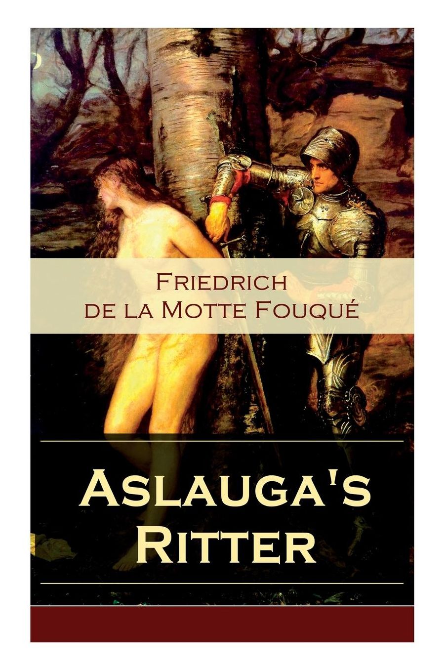 Aslauga's Ritter (Vollstï¿½ndige Ausgabe)