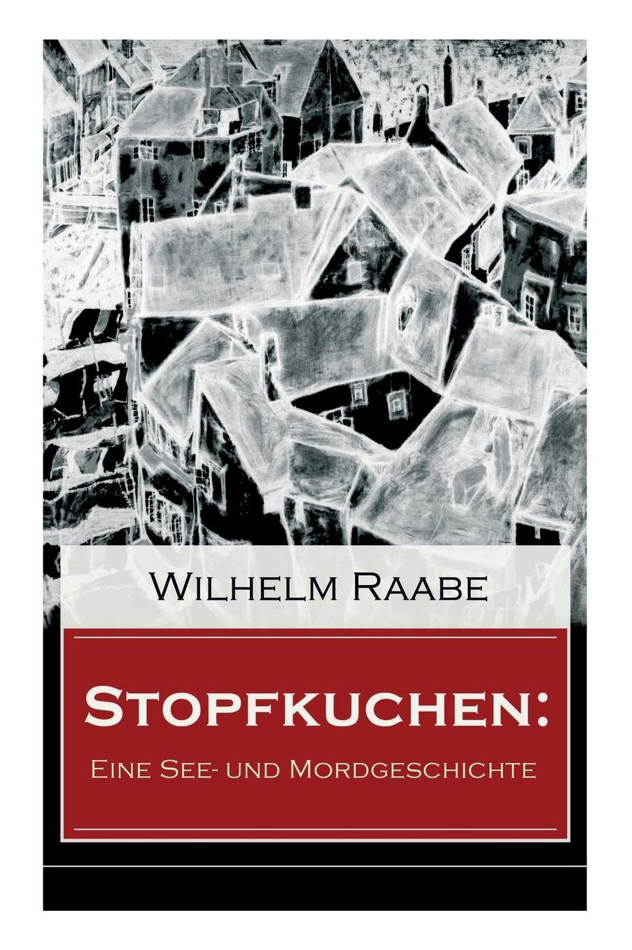 Stopfkuchen: Eine See- Und Mordgeschichte: Krimi-Klassiker