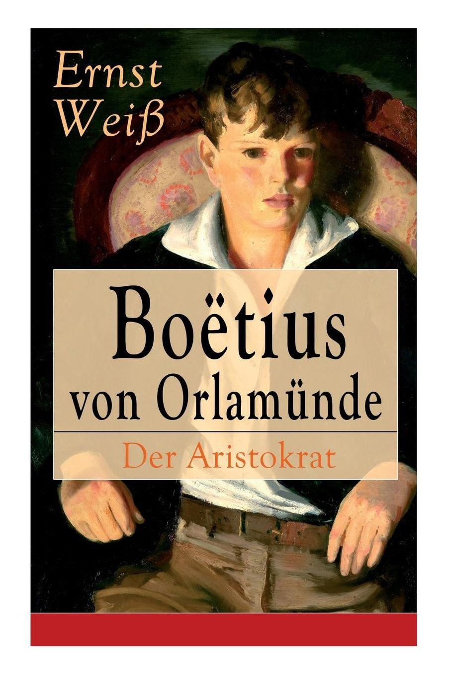 Boï¿½tius Von Orlamï¿½nde: Der Aristokrat: Entwicklungsroman