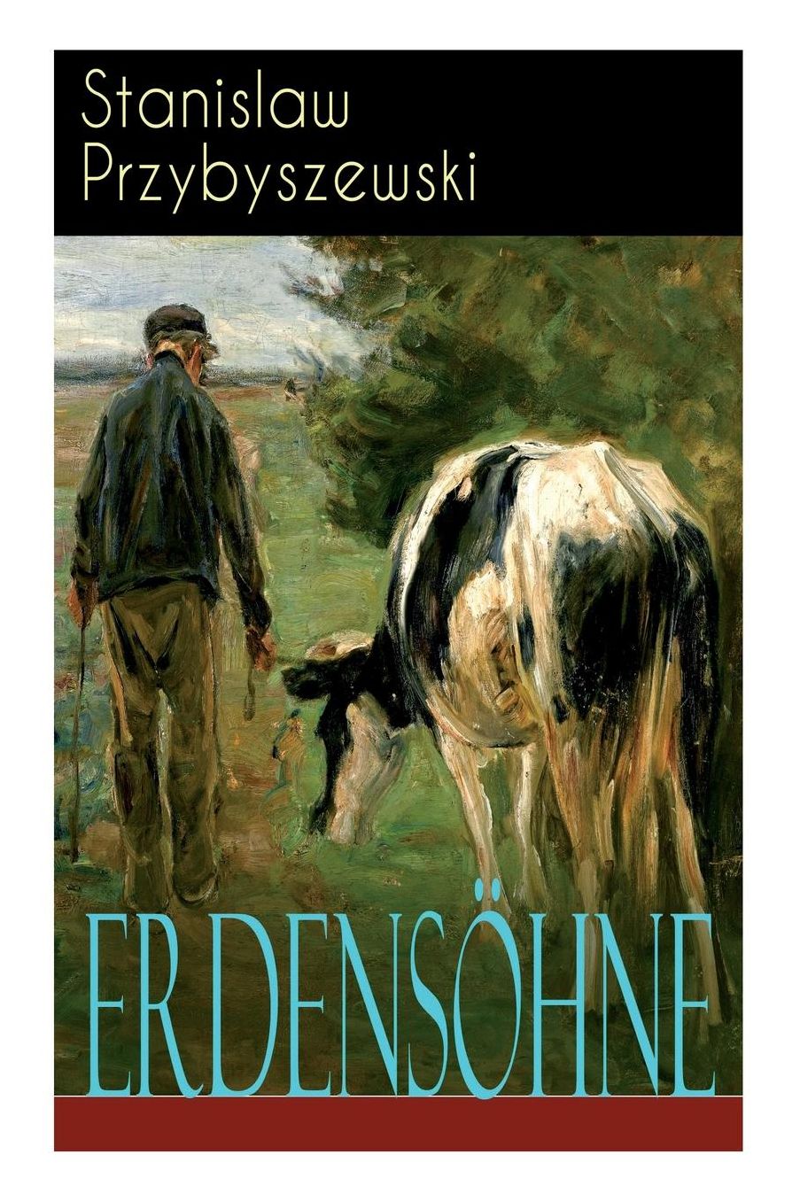 Erdensï¿½hne (Vollstï¿½ndige Ausgabe)