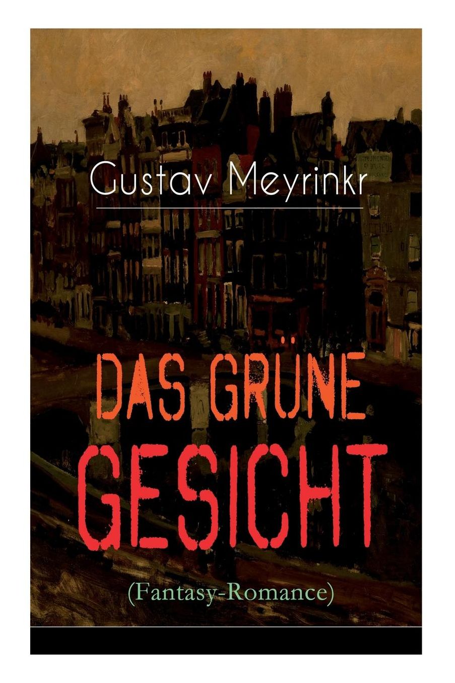 Das Grï¿½ne Gesicht (Fantasy-Romance) - Vollstï¿½ndige Ausgabe
