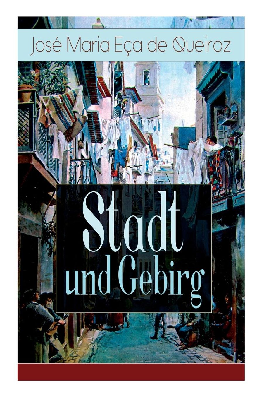 Stadt Und Gebirg (Vollstï¿½ndige Deutsche Ausgabe)