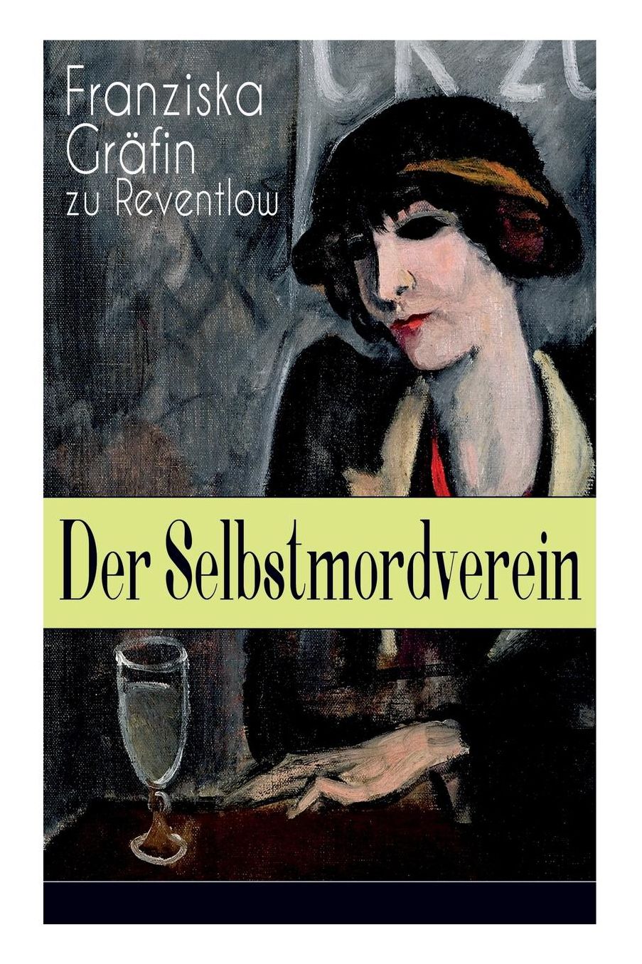 Der Selbstmordverein (Vollstï¿½ndige Ausgabe)