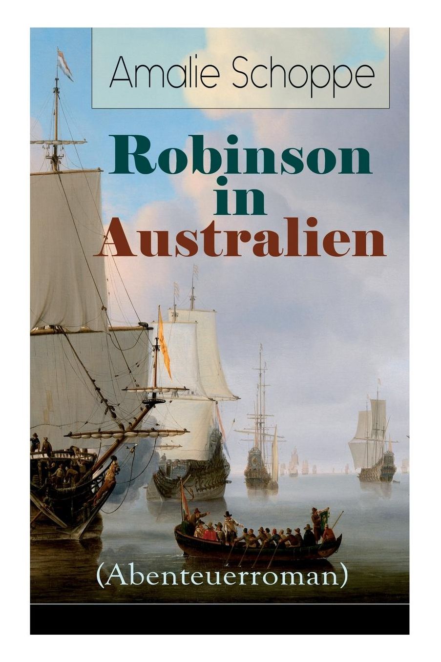 Robinson in Australien (Abenteuerroman) - Vollstï¿½ndige Ausgabe