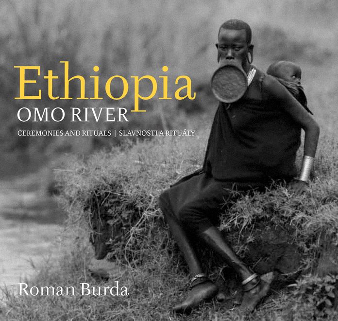 Roman Burda: Ethiopia, Omo River: The Ceremonies and Rituals of the Omo River People