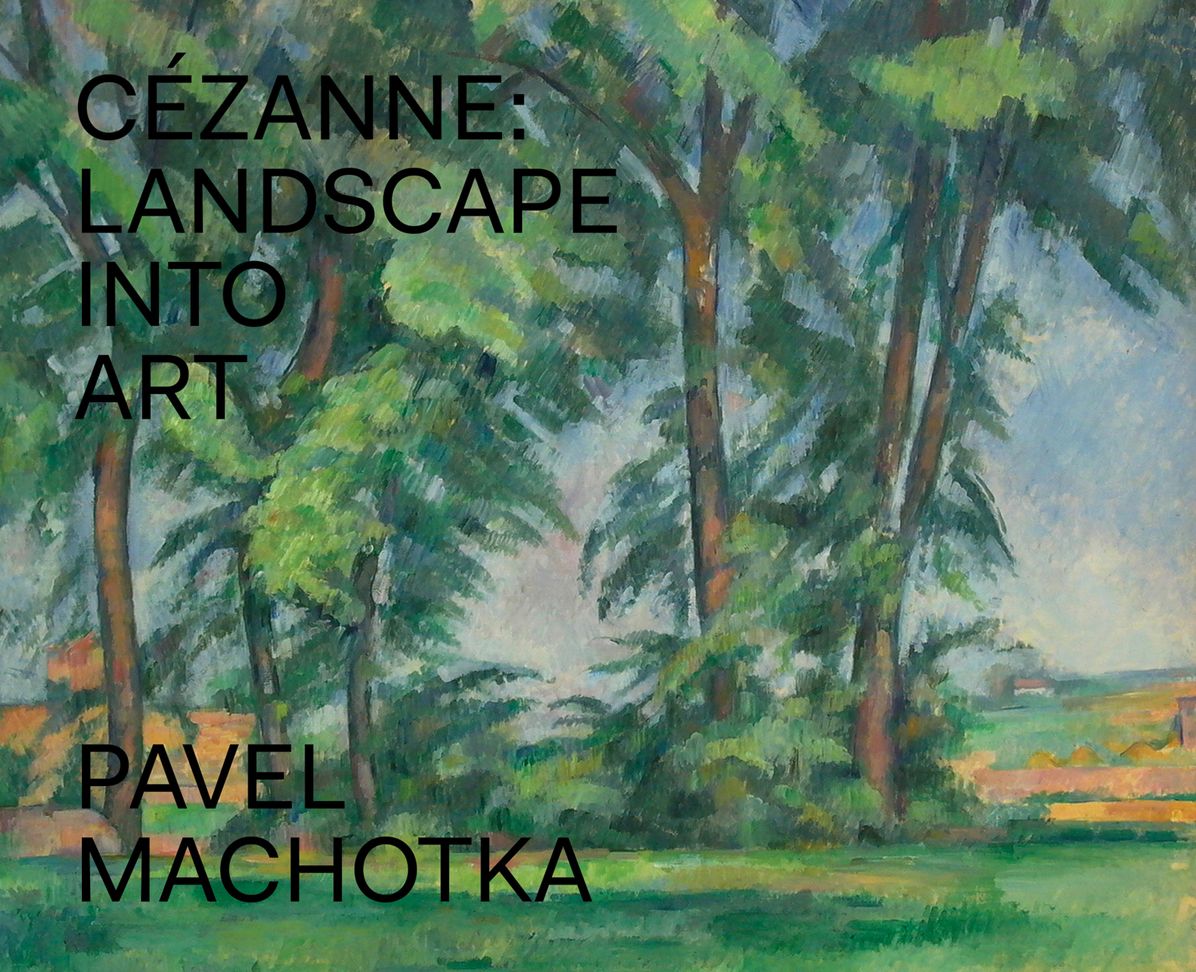 Cï¿½zanne: Landscape Into Art