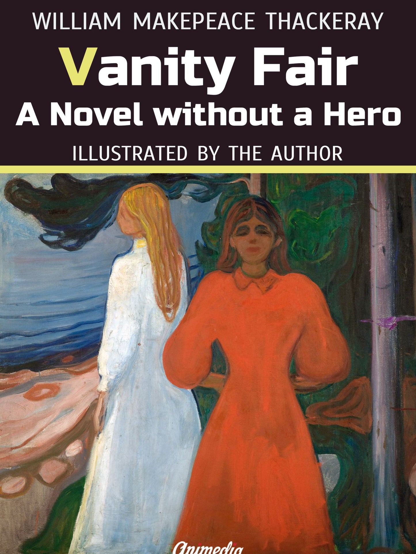 Vanity Fair: A Novel without a Hero (Illustrated)