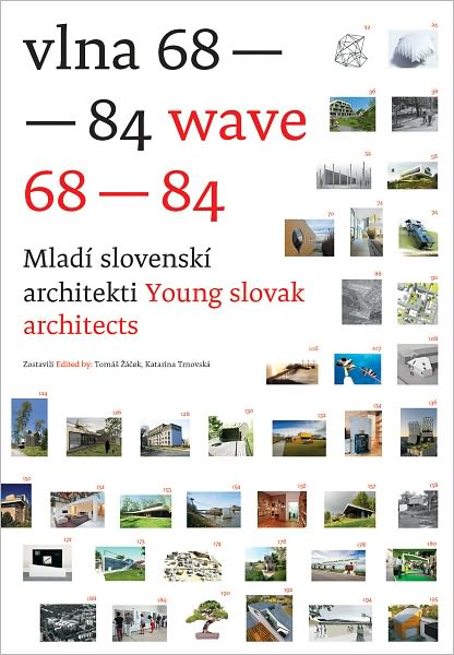 Wave 68-84: Young Slovak Architects