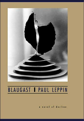 Blaugast: A Novel of Decline