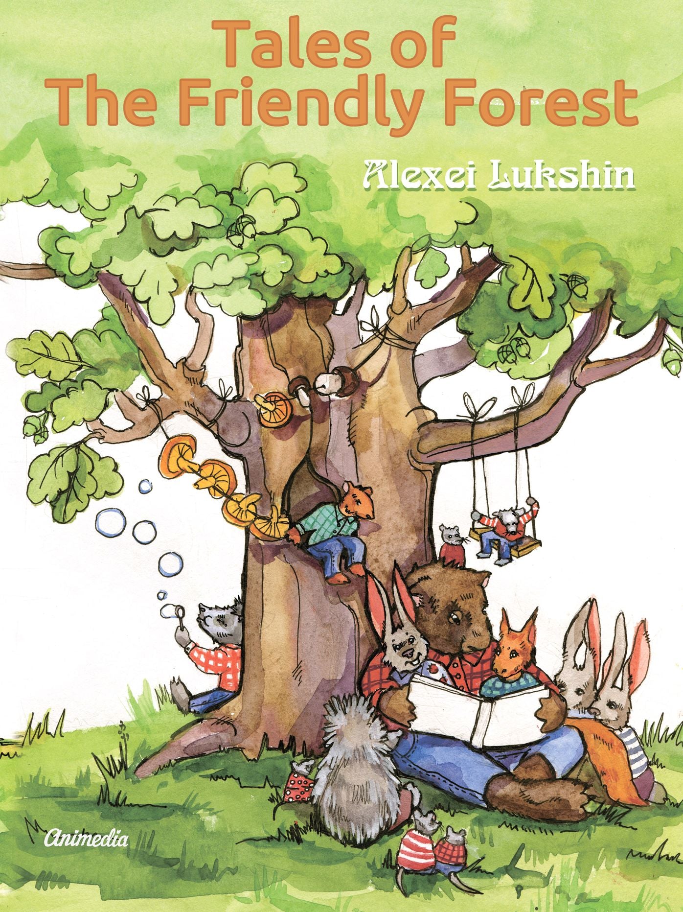Tales of The Friendly Forest - Illustrated Fairy Tales