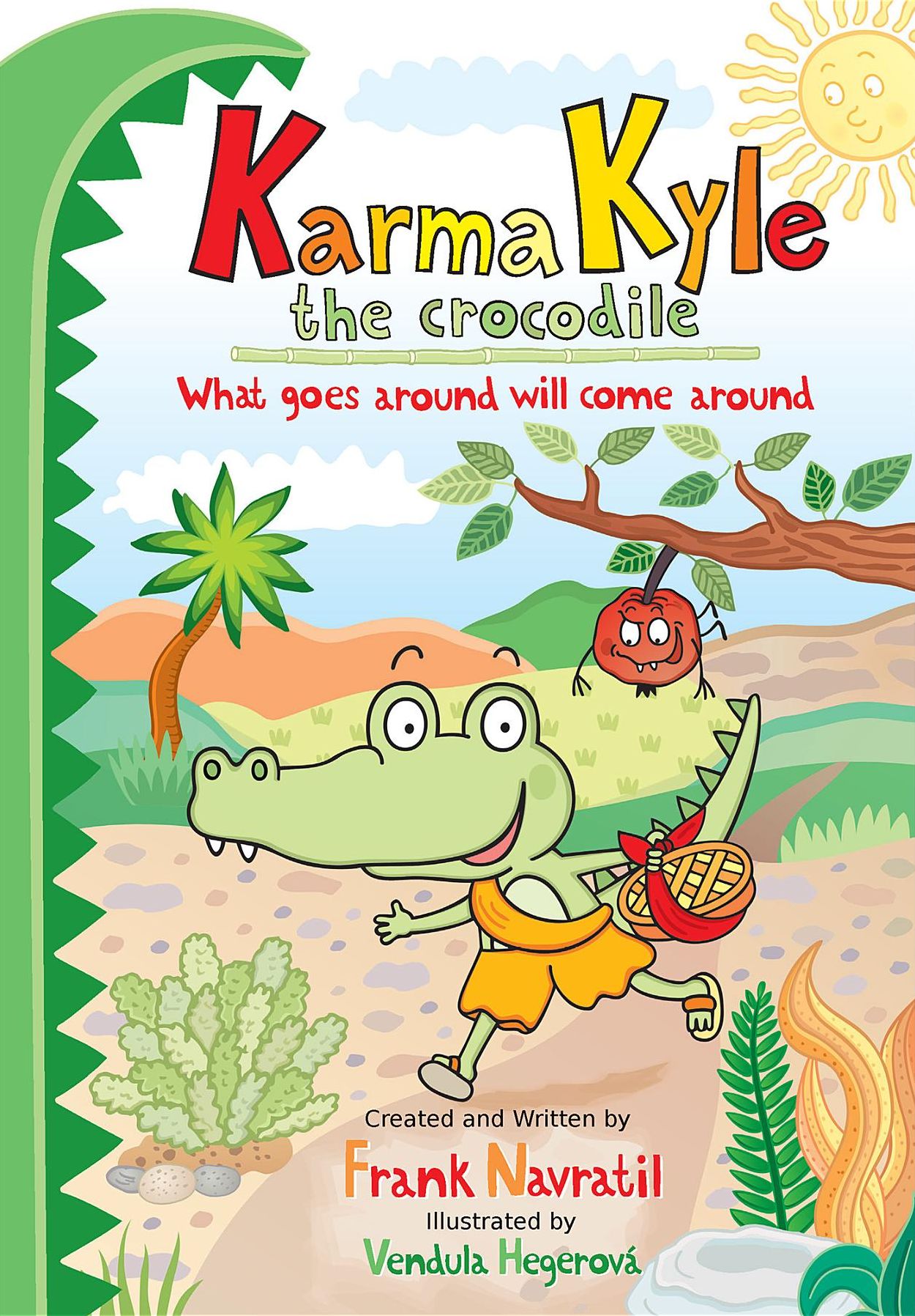 Karma Kyle the Crocodile: What goes around will come around