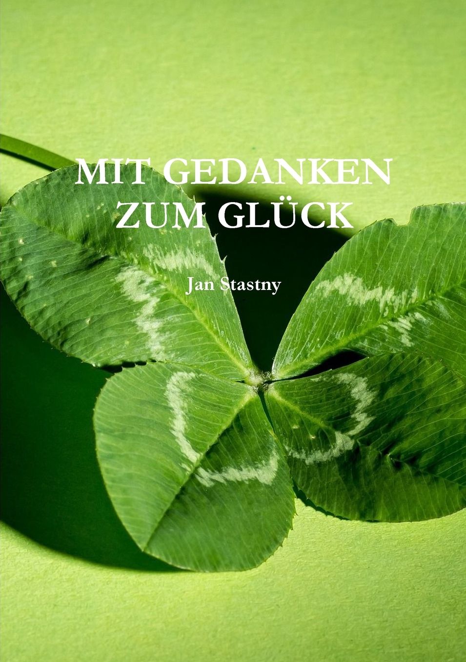 MIT GEDANKEN ZUM GLÜCK