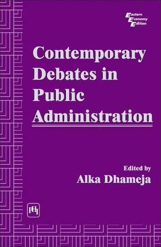 CONTEMPORARY DEBATES IN PUBLIC ADMINISTRATION