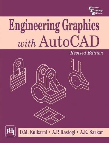 ENGINEERING GRAPHICS WITH AUTOCAD
