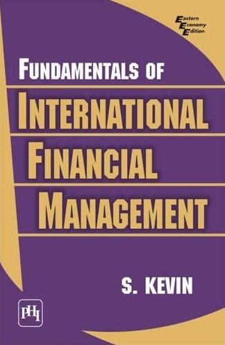 FUNDAMENTALS OF INTERNATIONAL FINANCIAL MANAGEMENT