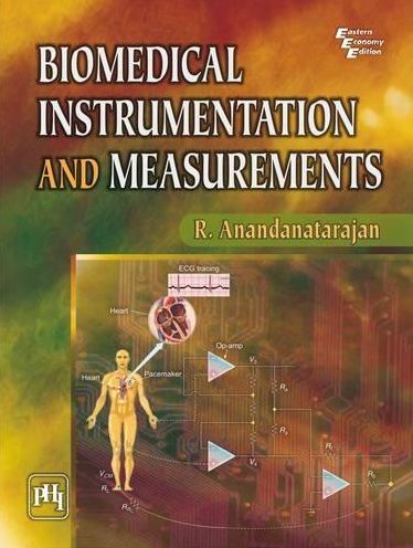 BIOMEDICAL INSTRUMENTATION AND MEASUREMENTS