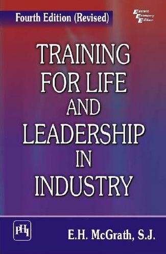 TRAINING FOR LIFE AND LEADERSHIP IN INDUSTRY