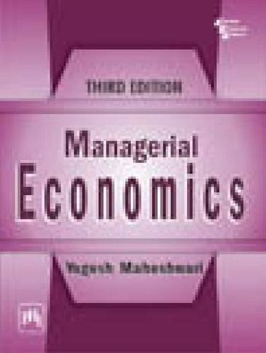 MANAGERIAL ECONOMICS