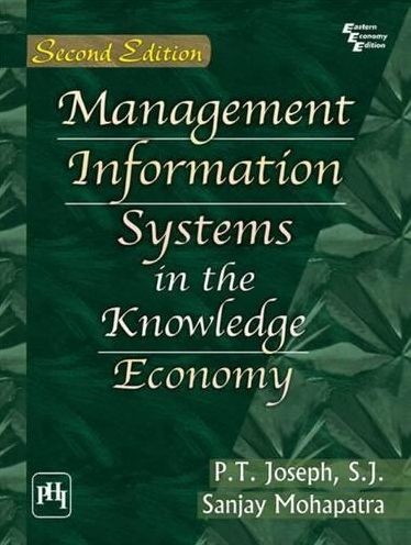 MANAGEMENT INFORMATION SYSTEMS IN THE KNOWLEDGE ECONOMY