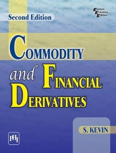 COMMODITY AND FINANCIAL DERIVATIVES