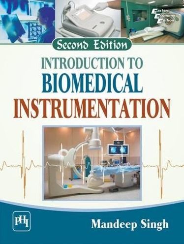 INTRODUCTION TO BIOMEDICAL INSTRUMENTATION