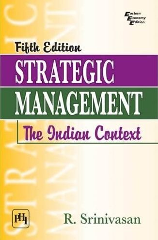 STRATEGIC MANAGEMENT: THE INDIAN CONTEXT