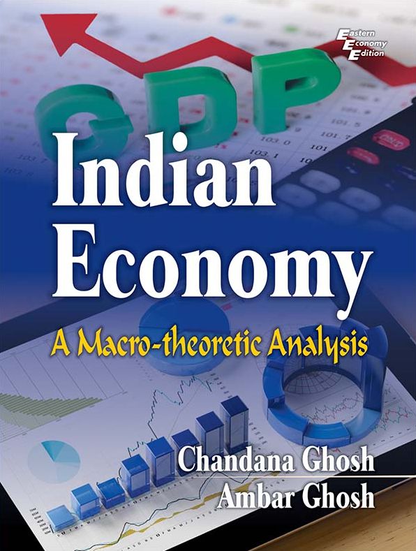 INDIAN ECONOMY A Macro-theoretic Analysis