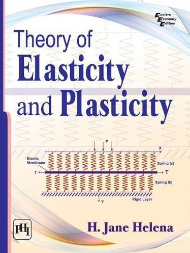 THEORY OF ELASTICITY AND PLASTICITY