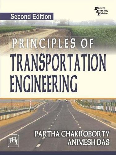 PRINCIPLES OF TRANSPORTATION ENGINEERING