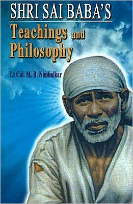 Shri Sai Baba's Teachings and Philosophy