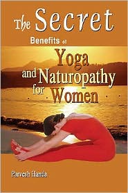 Secret Benefits of Yoga and Naturopathy for Women