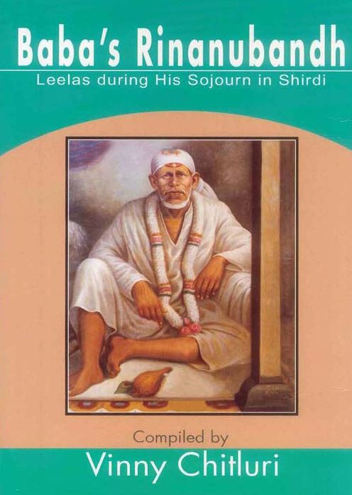 Baba's Rinanubandh: Leelas during His Sojourn in Shirdi