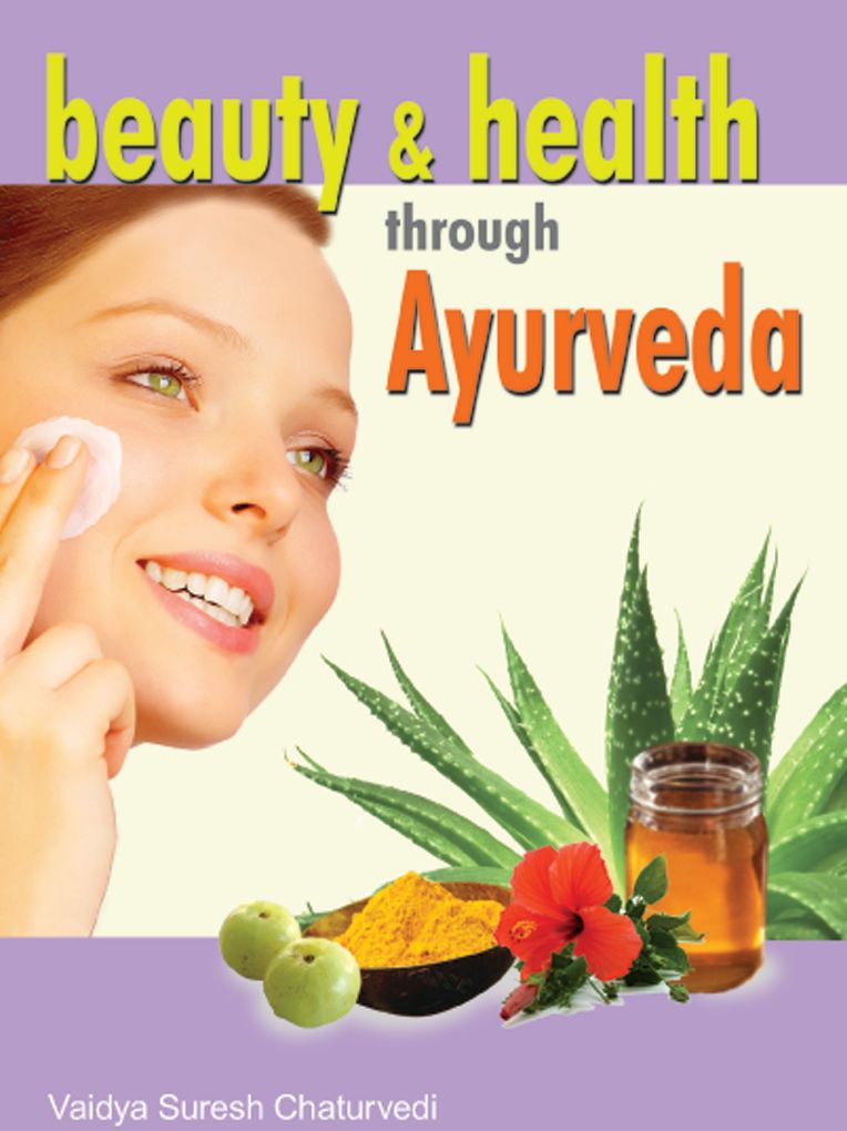 Beauty & Health through Ayurveda