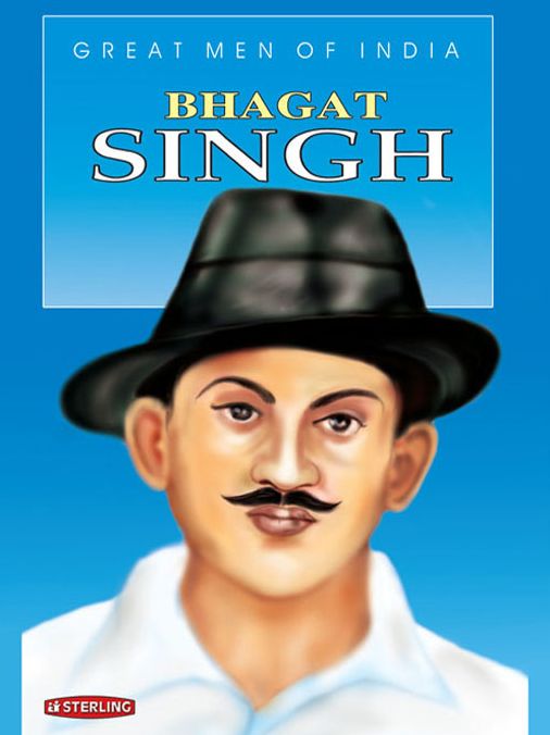 Great Men Of India: Bhagat Singh