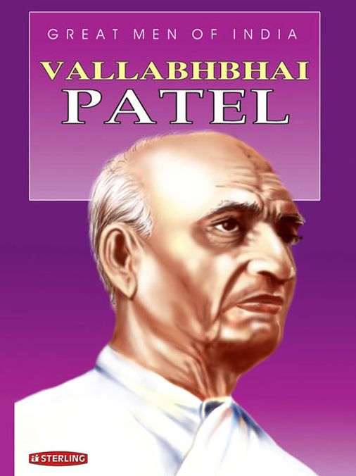 Great Men Of India: Vallabhbhai Patel
