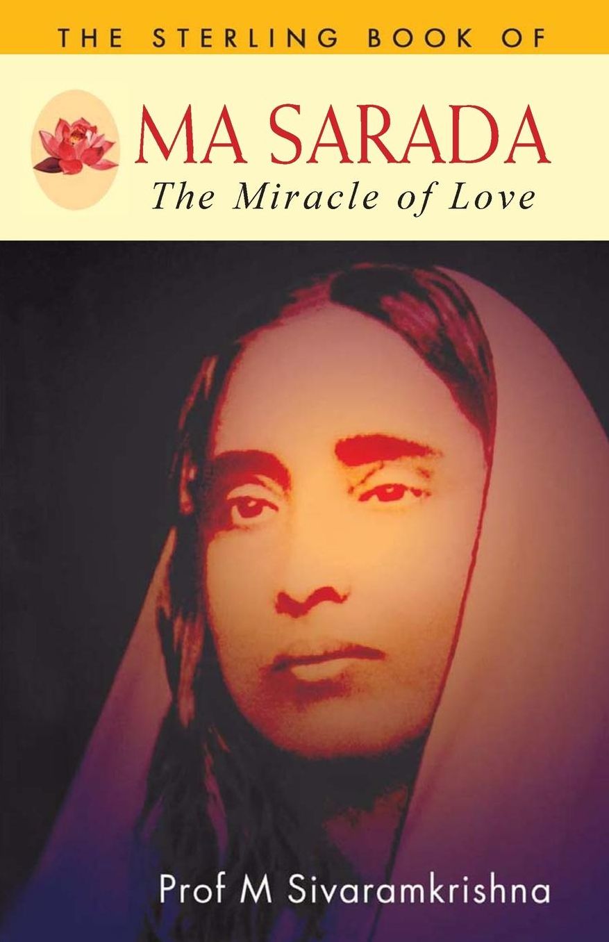 Ma Sarada: The miracle of love